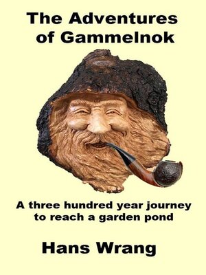 cover image of The Adventures of Gammelnok